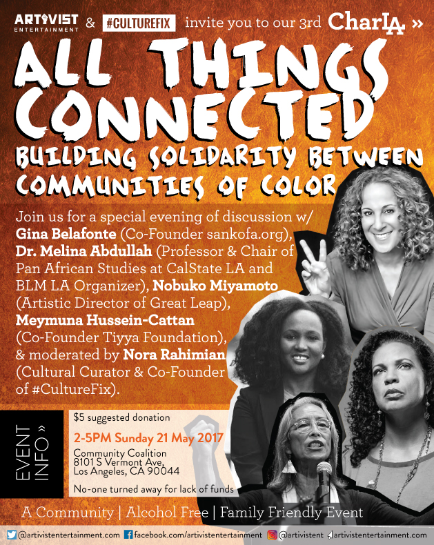 CharLA 3 - All Things Connected: Building Solidarity Between Communities Of Color