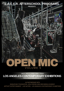 Artivist Entertainment Part of Today’s L.A.C.E.R. Annual After School Programs Open Mic Vol. 5 in Hollywood